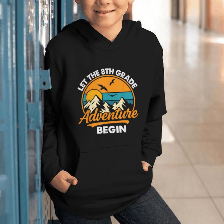 Let The 8th Grade Adventure Begin Back To School Graphic Youth Hoodie