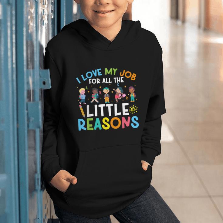 I Love My Job For All The Little Reasons Back To School Graphic Youth Hoodie