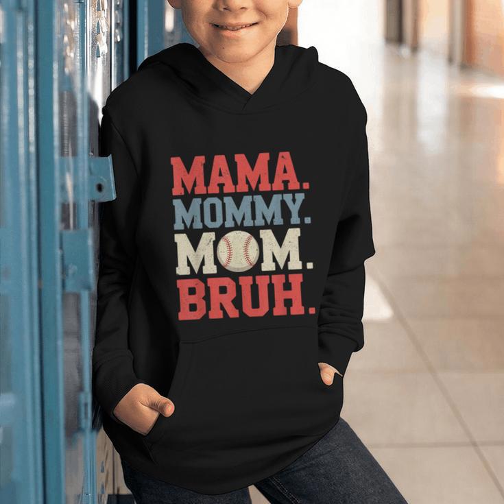 Mama Mommy Mom Bruh Baseball For Women Grandma Mother's Day Graphic Youth Hoodie Mama Mommy Mom Bruh Baseball For Women Grandma Mother's Day Graphic Youth Hoodie