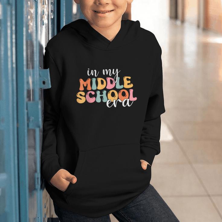 In My Middle School Era Back To School Graphic Youth Hoodie In My Middle School Era Back To School Graphic Youth Hoodie