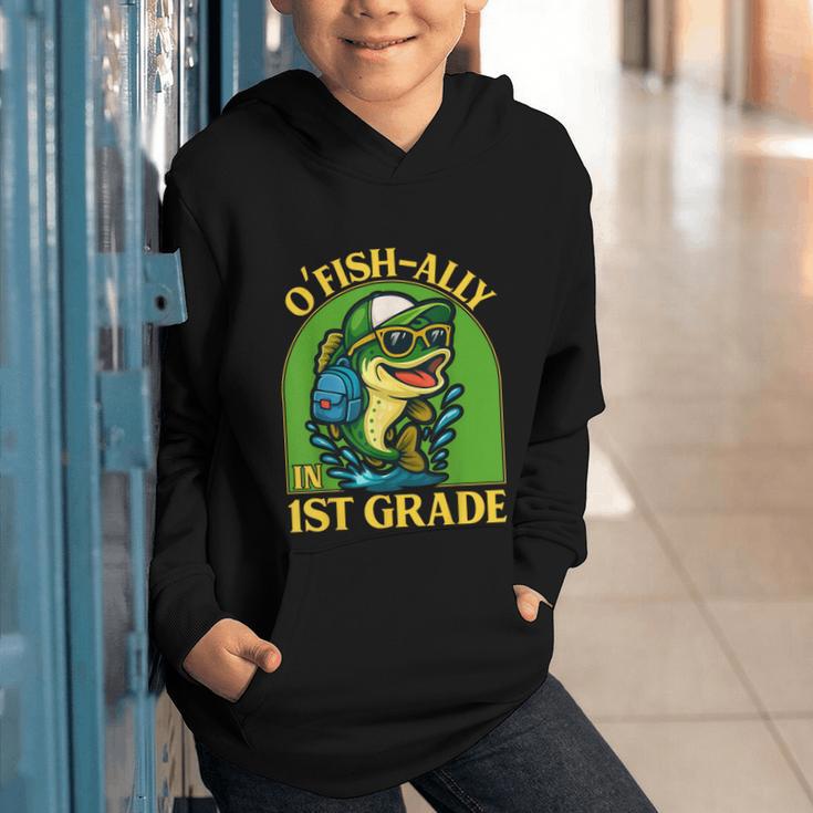 O-Fish-Ally In 1st Grade Back To School Fish Graphic Youth Hoodie