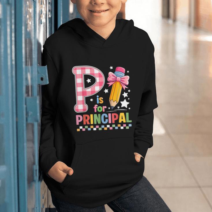 P Is For Principal Back To School Pencil Bow Principal Women Graphic Youth Hoodie P Is For Principal Back To School Pencil Bow Principal Women Graphic Youth Hoodie
