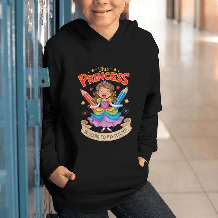 This Princess Is Going To Preschool Back To School Graphic Youth Hoodie This Princess Is Going To Preschool Back To School Graphic Youth Hoodie