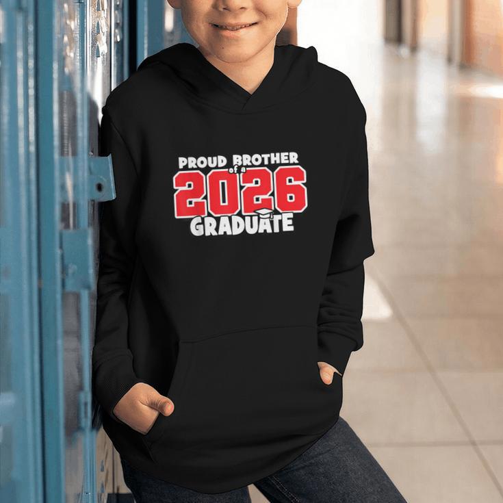 Proud Brother Of 2026 Graduate Matching Back To School R Graphic Youth Hoodie Proud Brother Of 2026 Graduate Matching Back To School R Graphic Youth Hoodie