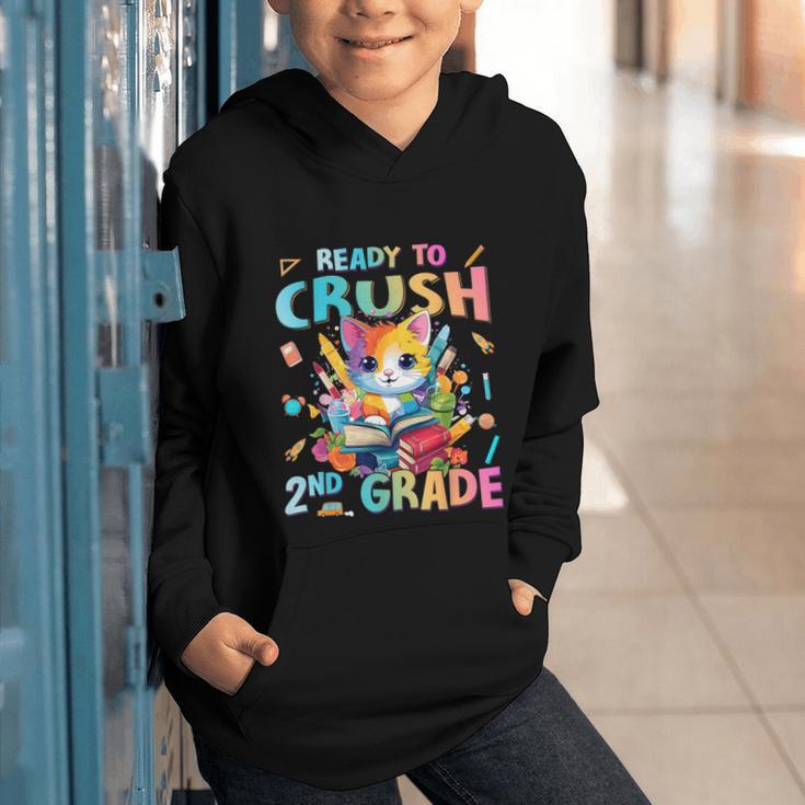 Ready To Crush 2nd Grade Back To School 2nd Grade Cat Kitten Graphic Youth Hoodie Ready To Crush 2nd Grade Back To School 2nd Grade Cat Kitten Graphic Youth Hoodie