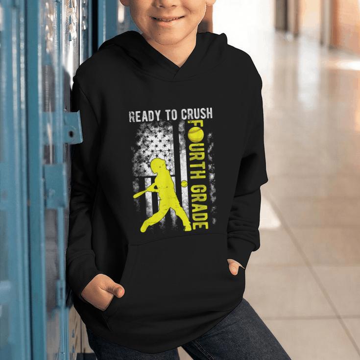 Ready To Crush Fourth Grade Softball USA Flag Back To School Graphic Youth Hoodie Ready To Crush Fourth Grade Softball USA Flag Back To School Graphic Youth Hoodie