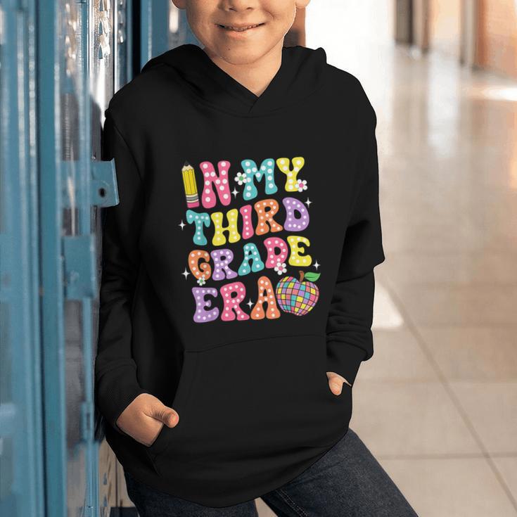 Retro Groovy In My Third Grade Era First Day Back To School Graphic Youth Hoodie Retro Groovy In My Third Grade Era First Day Back To School Graphic Youth Hoodie