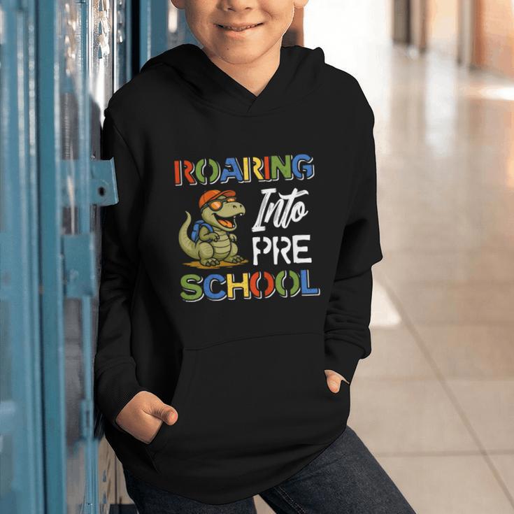 Roaring Into Preschool First Day Back To School Students Graphic Youth Hoodie Roaring Into Preschool First Day Back To School Students Graphic Youth Hoodie