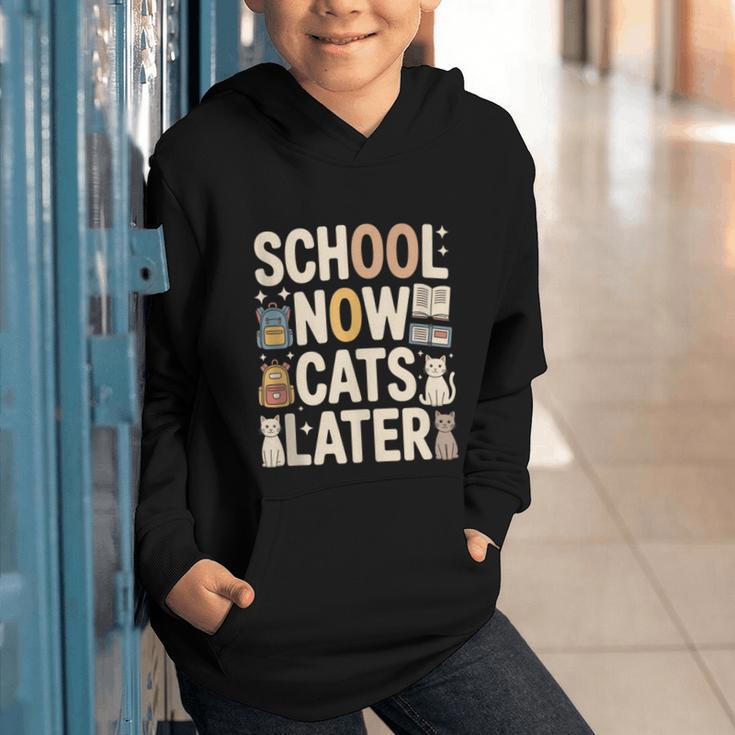 School Now Cats Later Back To School Graphic Youth Hoodie