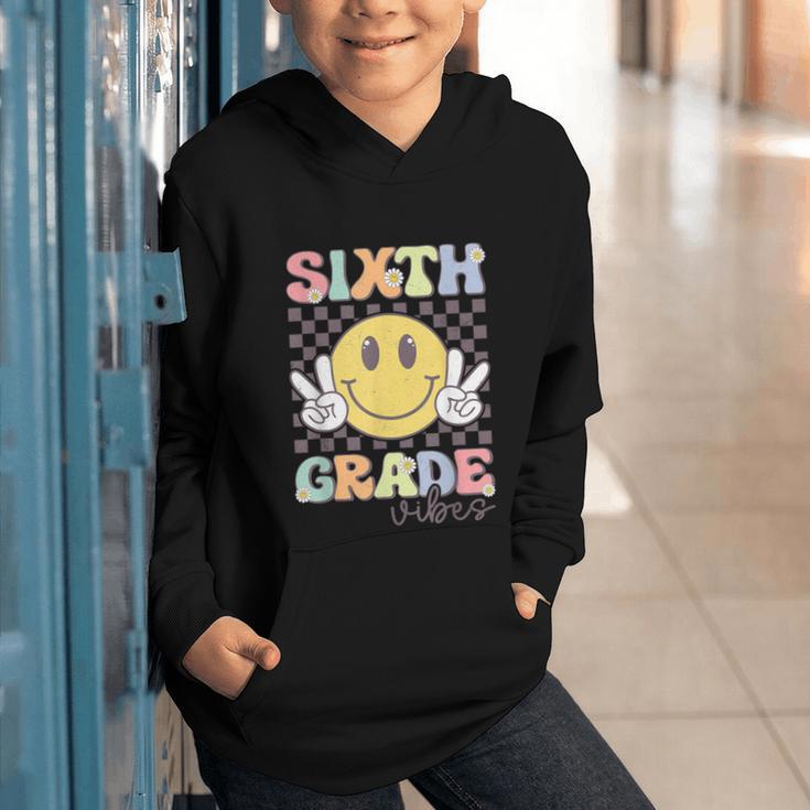 Sixth Grade Vibes Smile Face 6th Grade Team Back To School Graphic Youth Hoodie Sixth Grade Vibes Smile Face 6th Grade Team Back To School Graphic Youth Hoodie