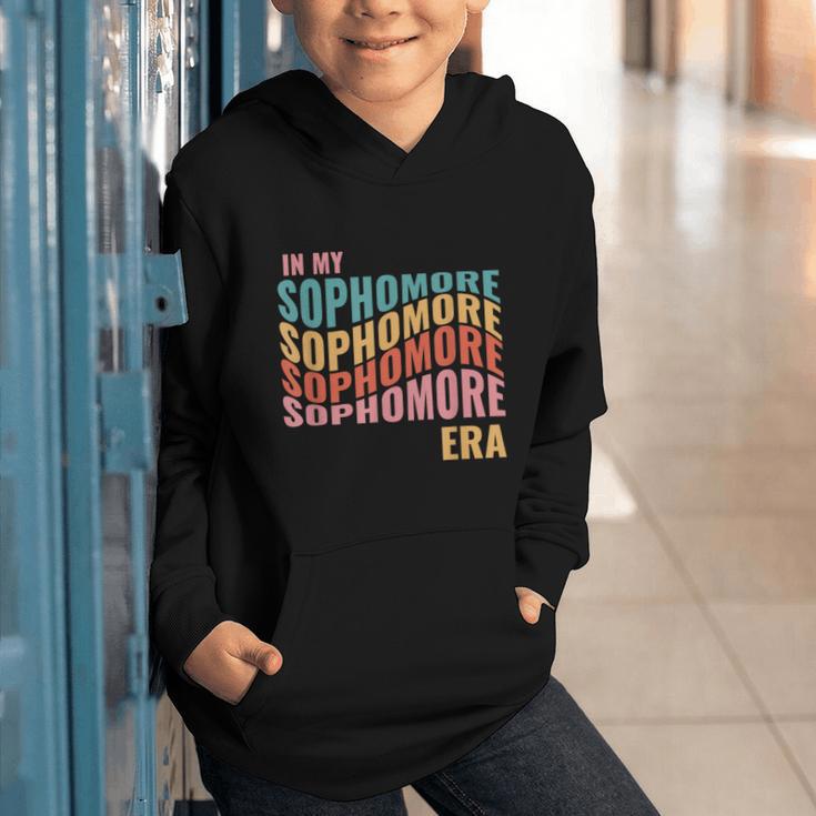 In My Sophomore Era High School 10th Grade Back To School Graphic Youth Hoodie In My Sophomore Era High School 10th Grade Back To School Graphic Youth Hoodie