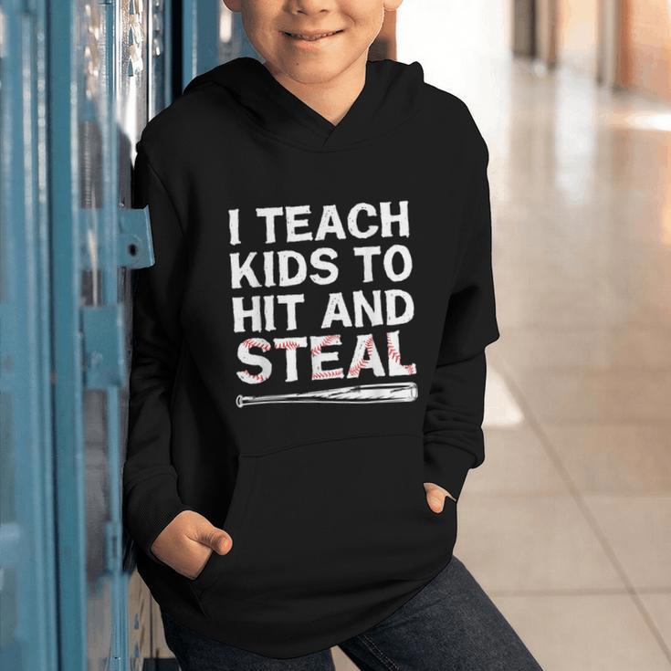 I Teach Kids To Hit And Steal Baseball Coach Sport Lover Men Graphic Youth Hoodie