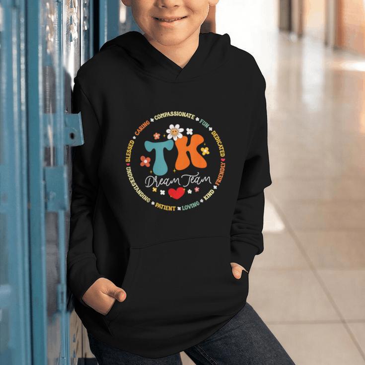 TK Dream Team Squad Transitional-Kindergarten Back To School Graphic Youth Hoodie TK Dream Team Squad Transitional-Kindergarten Back To School Graphic Youth Hoodie