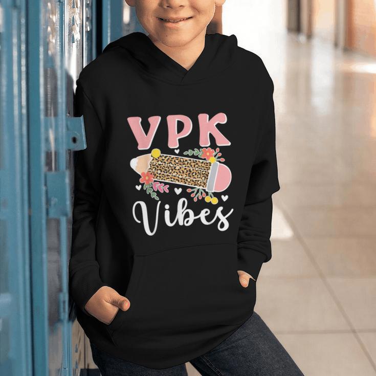 VPK Vibes First Day Of VPK Back To School Graphic Youth Hoodie VPK Vibes First Day Of VPK Back To School Graphic Youth Hoodie