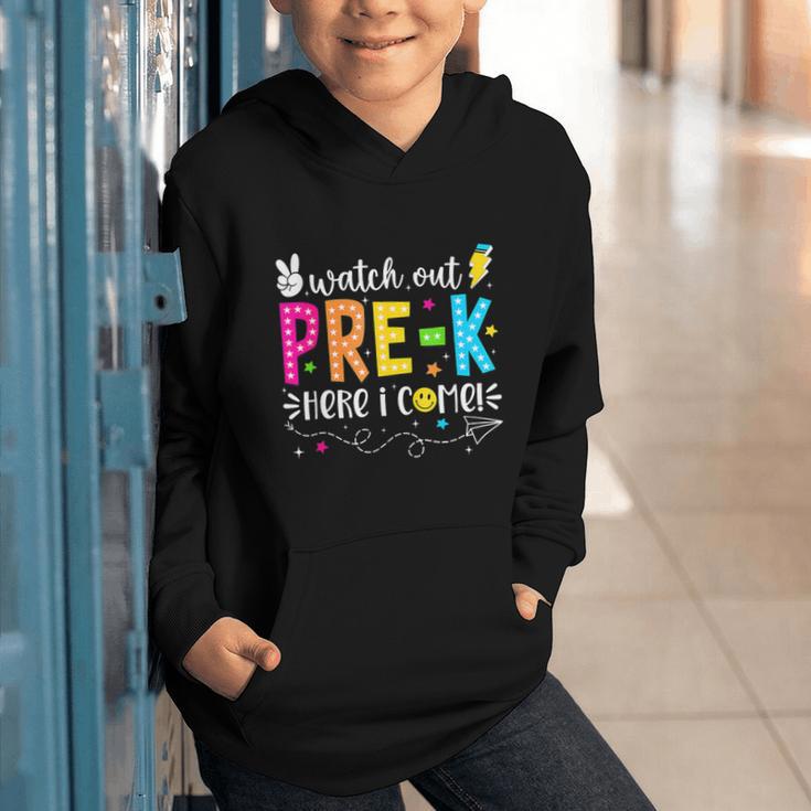 Watch Out Pre-K Here I Come Back To School Boys Girls Kids Graphic Youth Hoodie Watch Out Pre-K Here I Come Back To School Boys Girls Kids Graphic Youth Hoodie