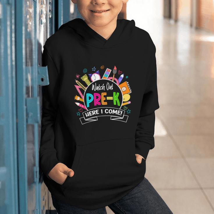 Watch Out Pre-Kindergarten Here I Come Back To School Pre-K Graphic Youth Hoodie