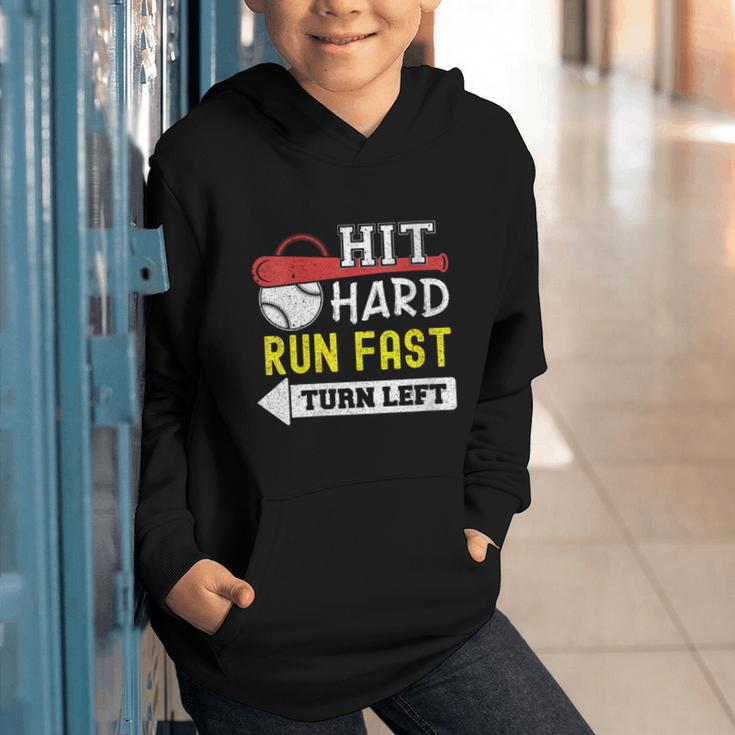 Women's Hit Hard Run Fast Turn Left Baseball Quote Fan Coach Graphic Youth Hoodie