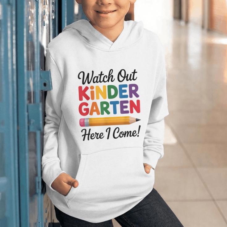 Back To School Watch Out Kindergarten Here I Come Kids Graphic Youth Hoodie Back To School Watch Out Kindergarten Here I Come Kids Graphic Youth Hoodie