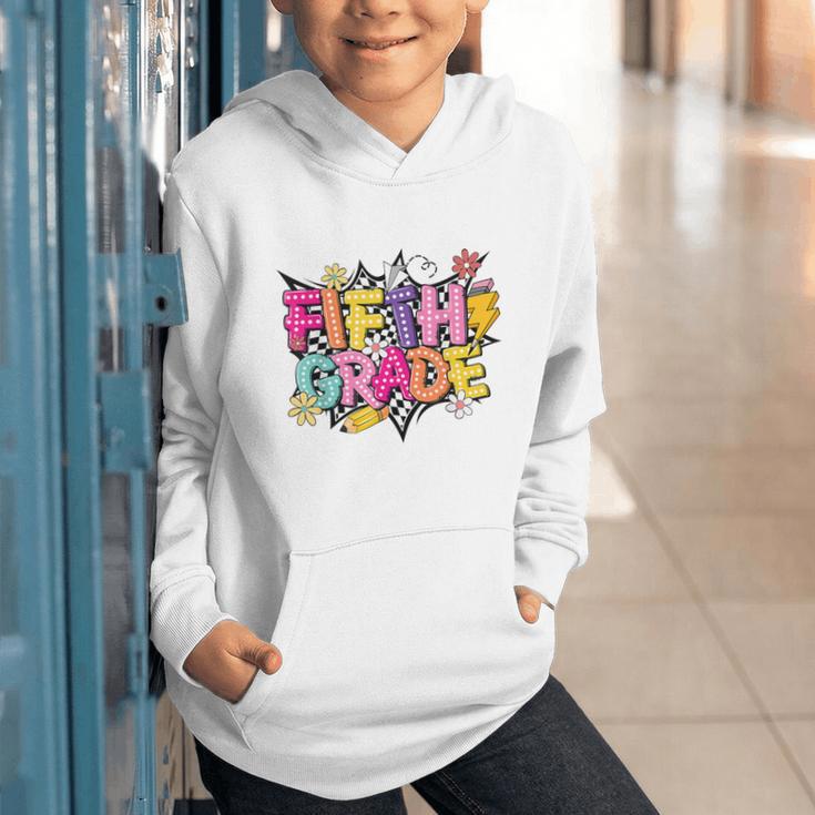 First Day Of School Fifth Grade Back To School Kids Graphic Youth Hoodie First Day Of School Fifth Grade Back To School Kids Graphic Youth Hoodie