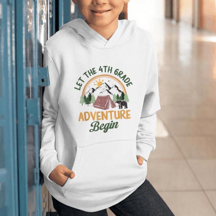 Let The 4th Grade Adventure Begin Camping Back To School Graphic Youth Hoodie Let The 4th Grade Adventure Begin Camping Back To School Graphic Youth Hoodie