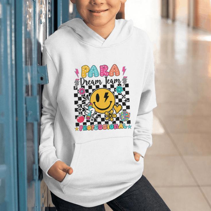 Para Dream Team Paraprofessional First Day Back To School Graphic Youth Hoodie Para Dream Team Paraprofessional First Day Back To School Graphic Youth Hoodie
