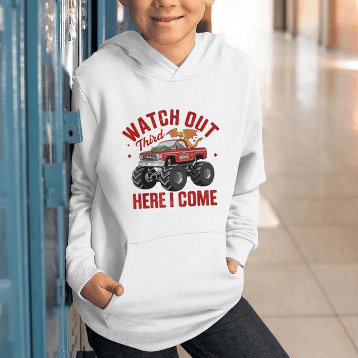 Watch Out Third Here I Came Dragon Back To School Summer Tee Graphic Youth Hoodie