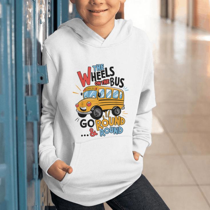 The Wheels On The Bus Toddler Kids Back To School Graphic Youth Hoodie The Wheels On The Bus Toddler Kids Back To School Graphic Youth Hoodie