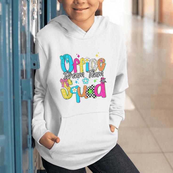 Women Office Squad Dream Team Back To School Front Office Graphic Youth Hoodie Women Office Squad Dream Team Back To School Front Office Graphic Youth Hoodie