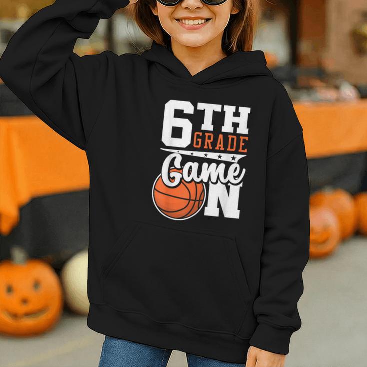 6th Grade Game On Back To School Basketball Boy Sixth Grade Graphic Youth Hoodie