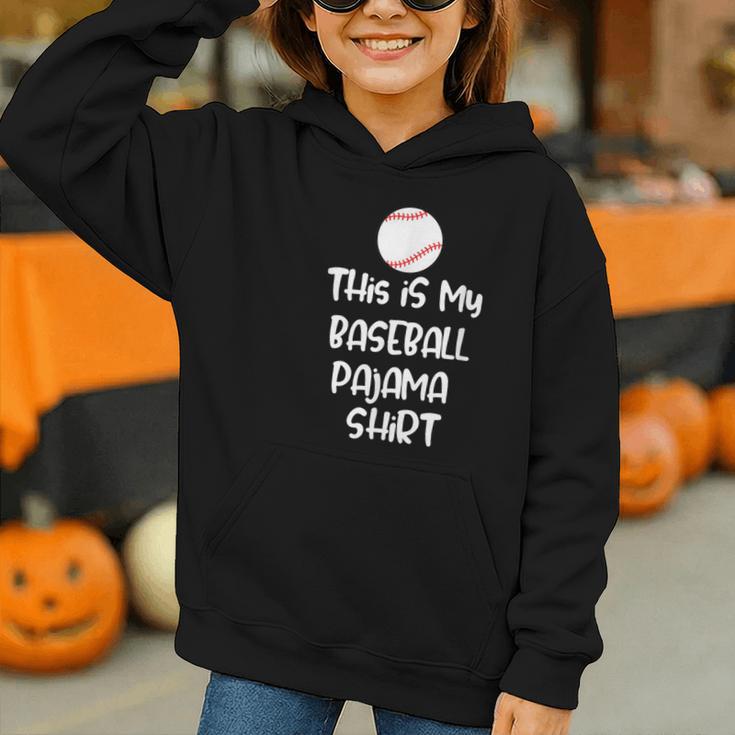 This Is My Baseball Pajama Shirt For Players Teens Boys Girl Graphic Youth Hoodie This Is My Baseball Pajama Shirt For Players Teens Boys Girl Graphic Youth Hoodie