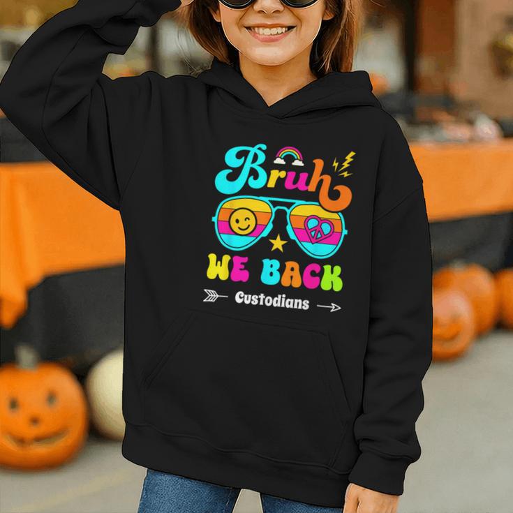 Bruh We Back Custodian Back To School Graphic Youth Hoodie