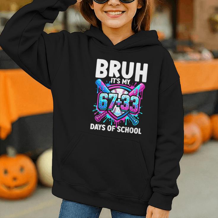 Bruh It's My 67 33 Days Of School Baseball 100 Days Smarter Graphic Youth Hoodie Bruh It's My 67 33 Days Of School Baseball 100 Days Smarter Graphic Youth Hoodie