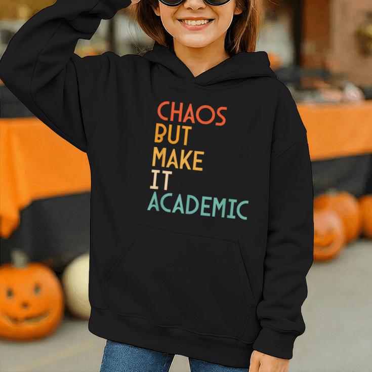 Chaos But Make It Academic Retro Back To School Graphic Youth Hoodie Chaos But Make It Academic Retro Back To School Graphic Youth Hoodie