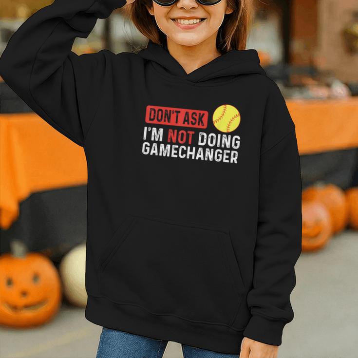 Don’t Ask I’m Not Doing Gamechanger Baseball Graphic Youth Hoodie Don’t Ask I’m Not Doing Gamechanger Baseball Graphic Youth Hoodie