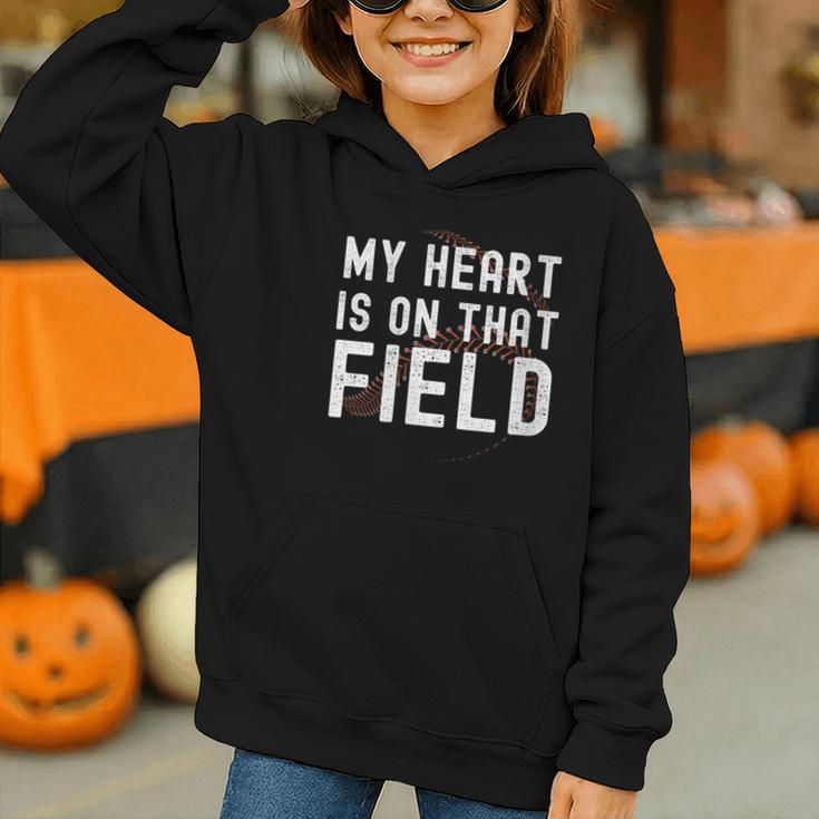 My Heart Is On That Field Baseball Softball Dad Father Graphic Youth Hoodie My Heart Is On That Field Baseball Softball Dad Father Graphic Youth Hoodie