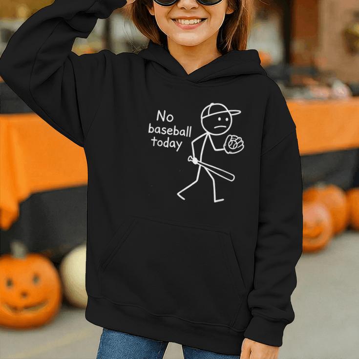 No Baseball Game Today Sad Stickfigure Baseball Player Graphic Youth Hoodie No Baseball Game Today Sad Stickfigure Baseball Player Graphic Youth Hoodie