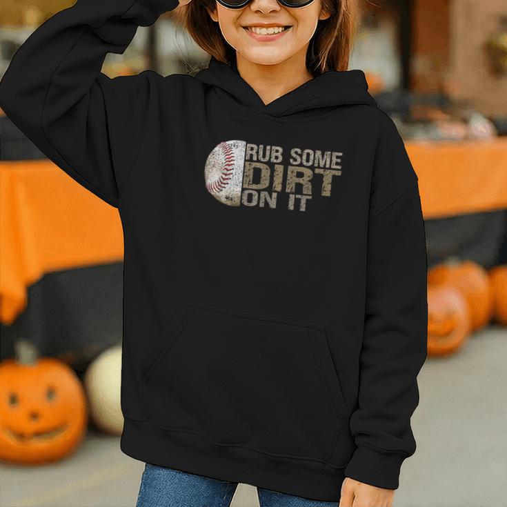 Rub Some Dirt On It Baseball Graphic Youth Hoodie