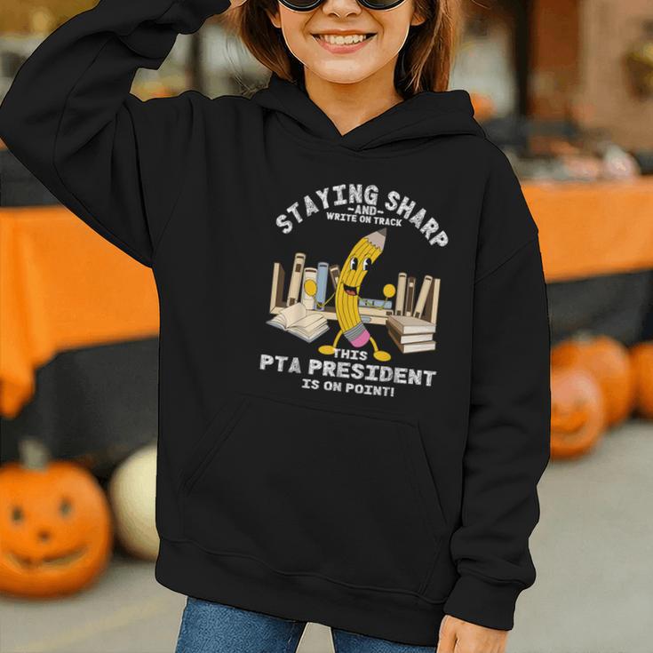 Stay Sharp PTA President Back To School Pencil Graphic Youth Hoodie