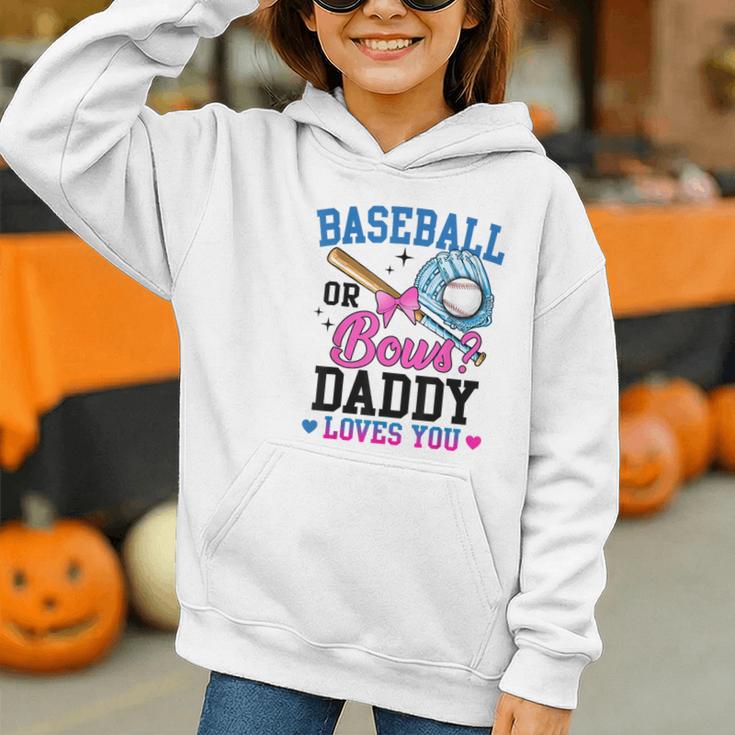 Gender Reveal Baseball Or Bows Daddy Loves You Graphic Youth Hoodie Gender Reveal Baseball Or Bows Daddy Loves You Graphic Youth Hoodie