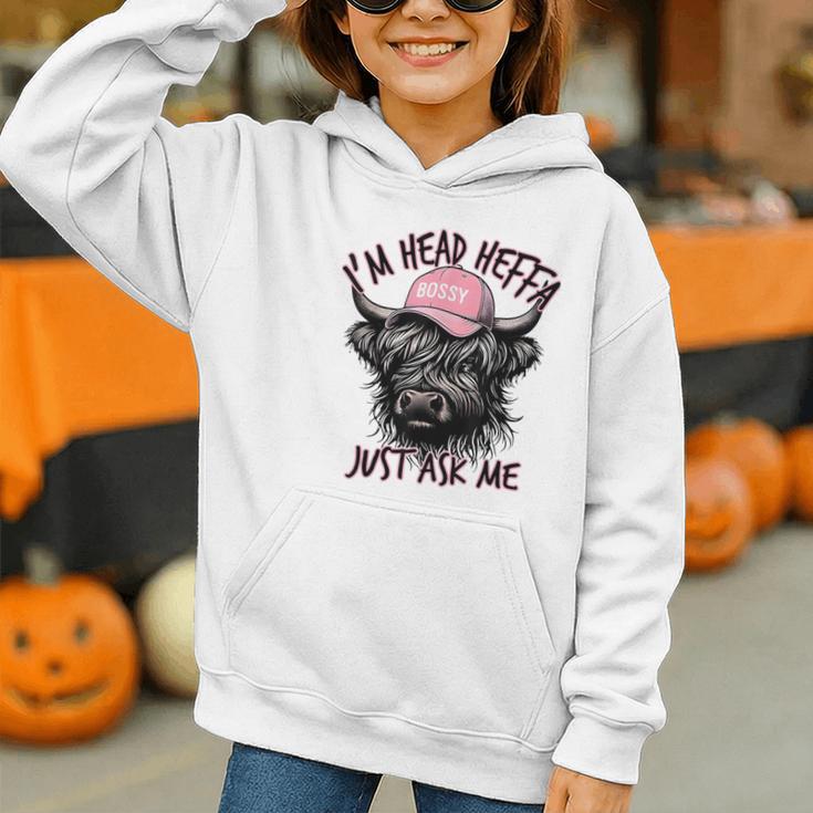 I'm Head Heffa Just Ask Me Bossy Highland Cow Baseball Cap Graphic Youth Hoodie I'm Head Heffa Just Ask Me Bossy Highland Cow Baseball Cap Graphic Youth Hoodie