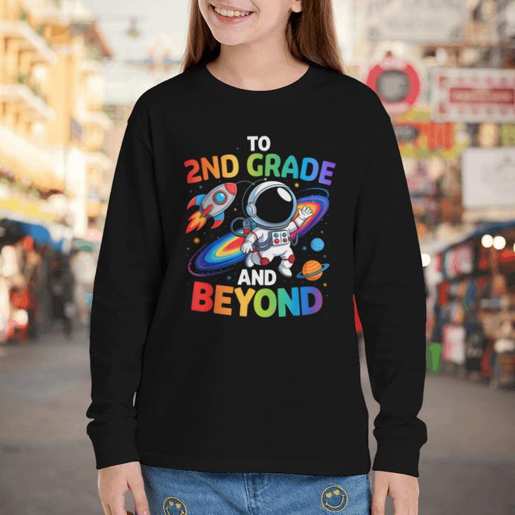 2nd Grade And Beyond Second Grade Astronaut Back To School Youth Long Sleeve Tee