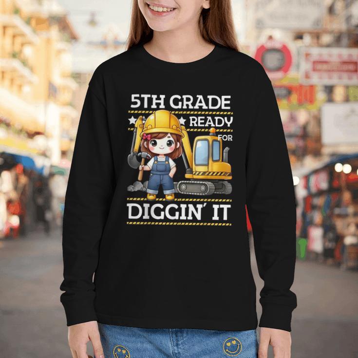 5th Grade Ready For Digging Construction Girl Back To School Youth Long Sleeve Tee 5th Grade Ready For Digging Construction Girl Back To School Youth Long Sleeve Tee