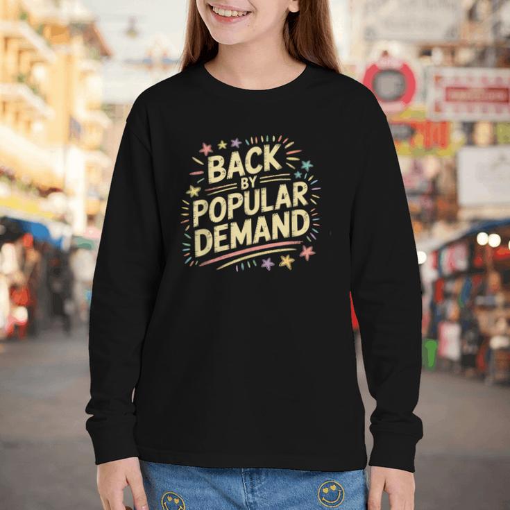 Back By Popular Demand Back To School Youth Long Sleeve Tee Back By Popular Demand Back To School Youth Long Sleeve Tee
