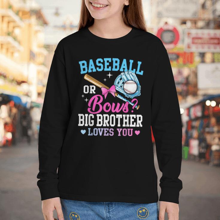 Baseball Or Bows Big Brother Loves You Gender Pink Or Blue Youth Long Sleeve Tee Baseball Or Bows Big Brother Loves You Gender Pink Or Blue Youth Long Sleeve Tee