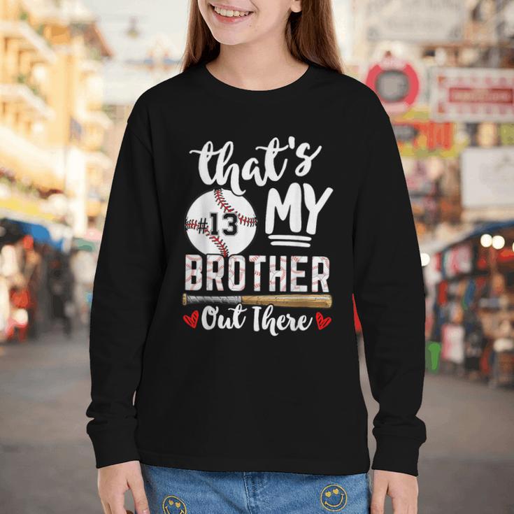 Baseball Jersey Number 13 That's My Brother Out There Youth Long Sleeve Tee Baseball Jersey Number 13 That's My Brother Out There Youth Long Sleeve Tee