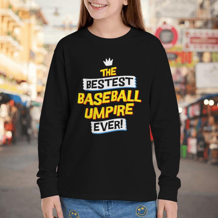 Best Baseball Umpire Job Occupation Youth Long Sleeve Tee Best Baseball Umpire Job Occupation Youth Long Sleeve Tee