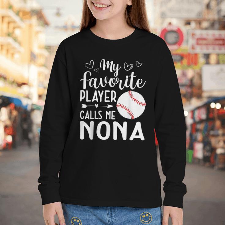 My Favorite Player Calls Me Nona Baseball Player Youth Long Sleeve Tee My Favorite Player Calls Me Nona Baseball Player Youth Long Sleeve Tee