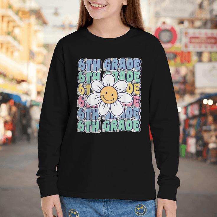 Groovy 6th Grade Back To School First Day Of Sixth Grade Youth Long Sleeve Tee Groovy 6th Grade Back To School First Day Of Sixth Grade Youth Long Sleeve Tee