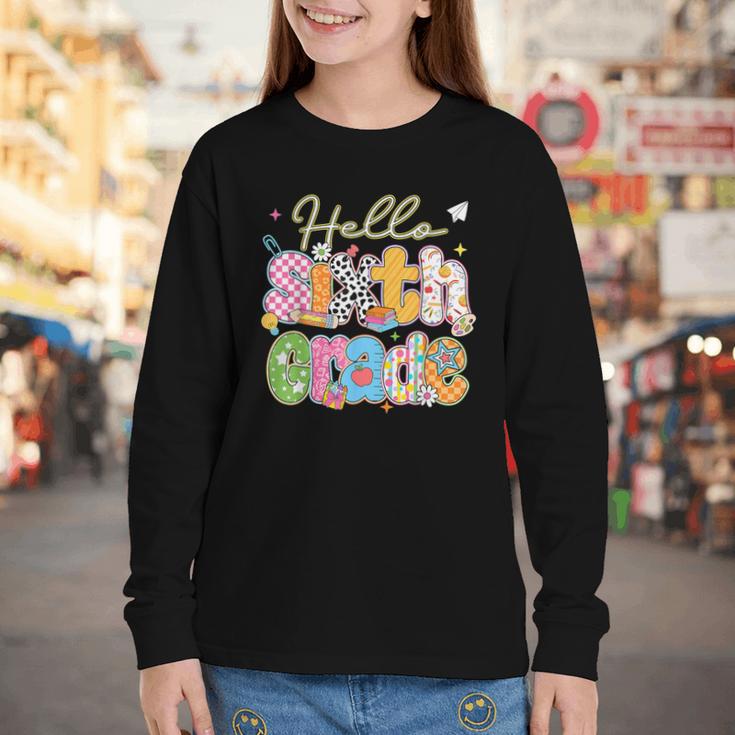Hello 6th Grade First Day Of School Back To School Boy Girls Youth Long Sleeve Tee Hello 6th Grade First Day Of School Back To School Boy Girls Youth Long Sleeve Tee