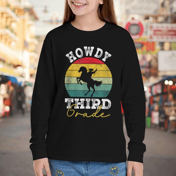Howdy 3rd Grade Cowboy Western Back To School Third Grade Youth Long Sleeve Tee Howdy 3rd Grade Cowboy Western Back To School Third Grade Youth Long Sleeve Tee